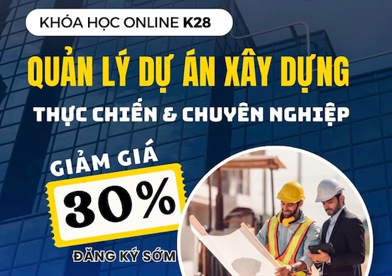 quản lý dự an xây dựng khoá k28